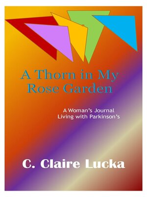 cover image of A Thorn in My Rose Garden